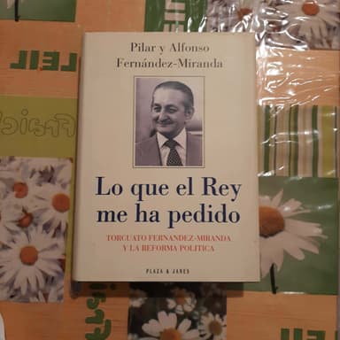 Lo que el Rey me ha pedido