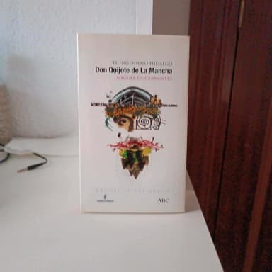 El ingenioso hidalgo Don Quijote de la Mancha