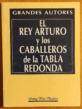 El Rey Arturo y los Caballeros de la Tabla Redonda