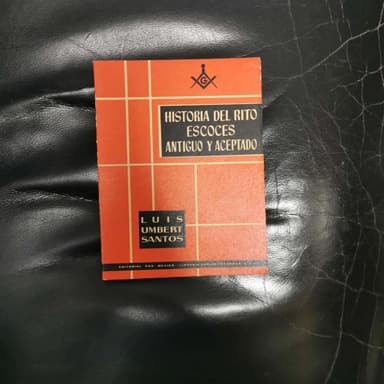 Historia del rito escoces antiguo y aceptado