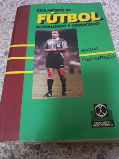 Reglamento de Futbol Actualizado y Comentado