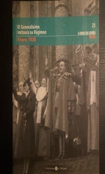 El Generalísimo instaura su Régimen. Enero 1938. 