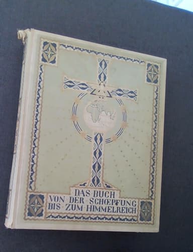 Das Buch von der Schöpfung bis zum Himmelreich - Das Große Leben Christi