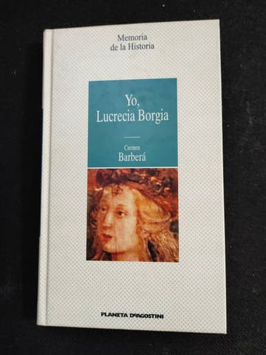 Yo, Lucrecia Borgia