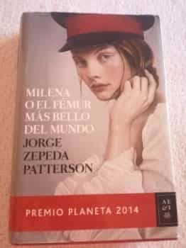 Milena o El fémur más bello del mundo