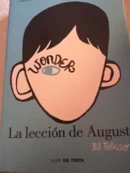 Wonder:La lección de August.