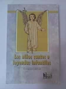 LOS NIÑOS SANTOS O LEYENDAS INFANTILES