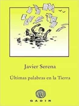 Últimas palabras en la Tierra
