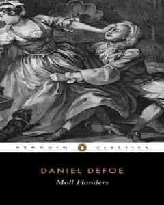 The Fortunes and Misfortunes of the Famous Moll Flanders