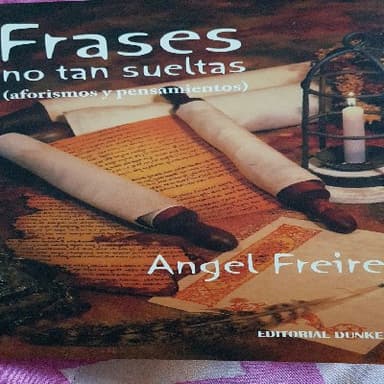 FRASES NO TAN SUELTAS 