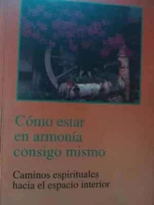 Cómo estar en armonía consigo mismo
