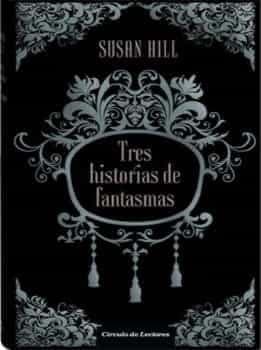 Tres historias de fantasmas