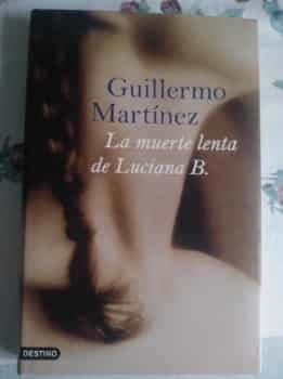 La muerte lenta de Luciana B.