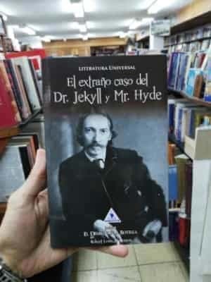 EL EXTRAÑO CASO DEL DR JEKYLL Y MR HYDE