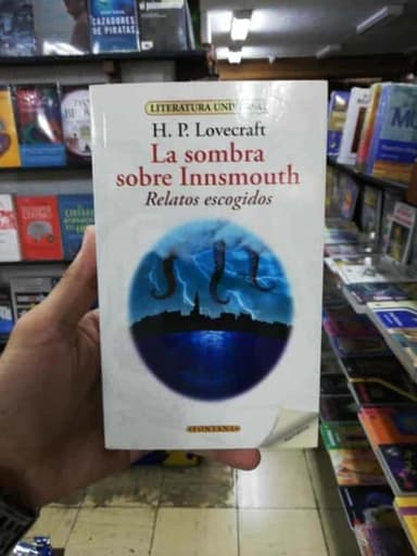 La sombra sobre Innsmouth y relatos escogidos