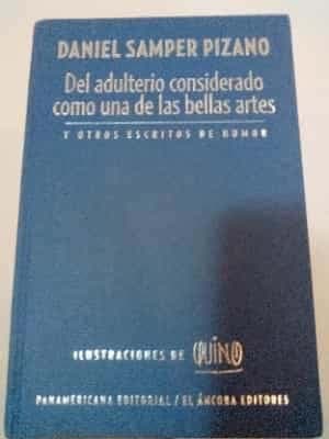Del adulterio considerado como una de las bellas artes y otros escritos de humor