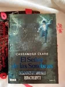 El señor de las sombras ( Cazadores de sombras renacimiento libro 2)
