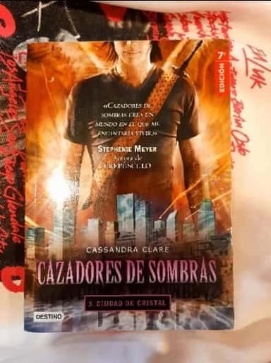 Cazadores de sombras Ciudad de Cristal Libro 3