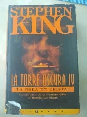 LA Bola De Cristal (La Torre Oscura IV)