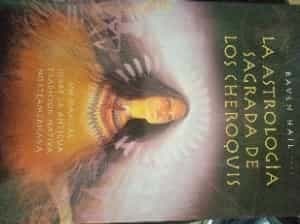 LA Astrologia Sagrada De Los Cheroquis