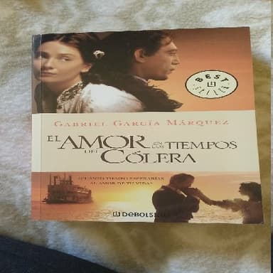El amor en los tiempos del cólera.