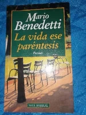 La Vida ese paréntesis