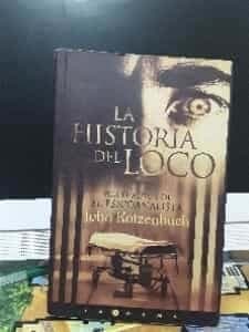 La historia del loco (Latrama)