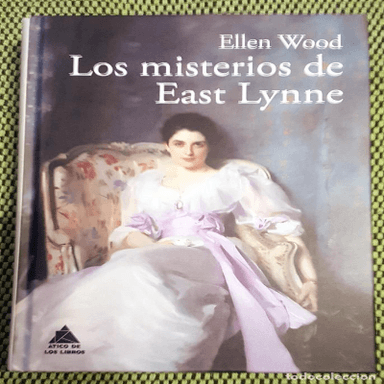 LOS MISTERIOS DE EAST LYNNE ELLEN WOOD