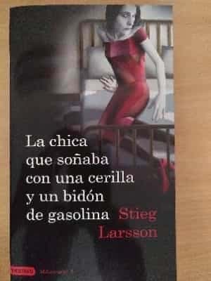 La chica que soñaba con una cerilla y un bidón de gasolina