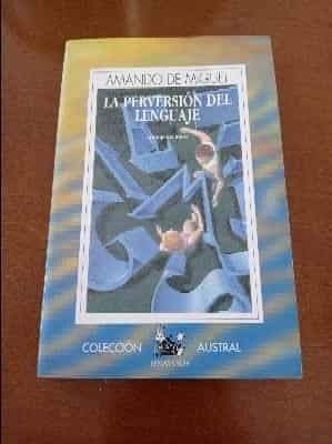 PERVERSION DEL LENGUAJE. NA-356.