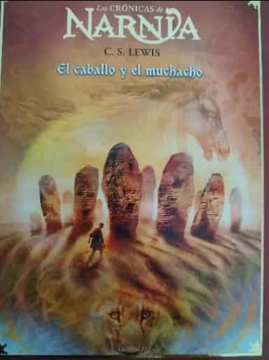 Las crónicas de Narnia; El caballo y el muchacho