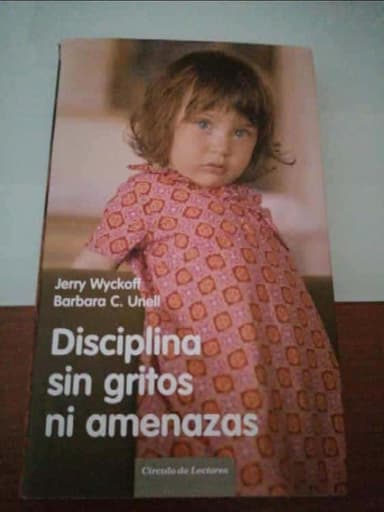 Disciplina sin gritos ni amenazas