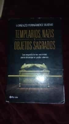 Templarios, Nazis y Objetos Sagrados