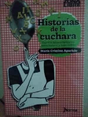 Historias De La Cuchara