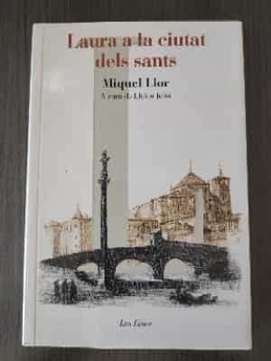 Laura a la ciutat dels Sants