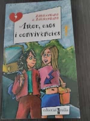Amor, caos i convivències