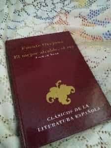Fuenteovejuna. El mejor alcalde, el Rey.