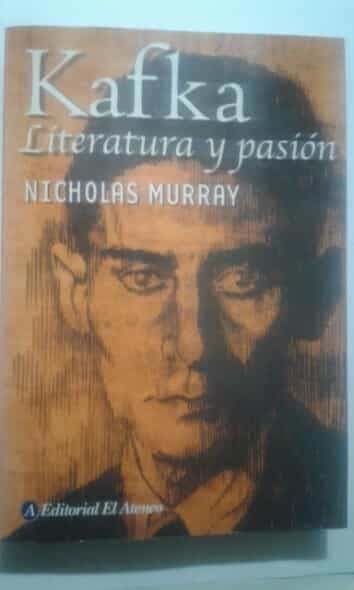 Kafka literatura y pasión