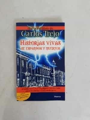 Historias Vivas De Espantos Y Muertos