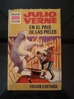 Julio Verne En el país de las pieles
