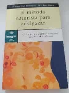 Metodo Naturista Para Adelgazar, El