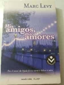 Mis amigos, mis amores