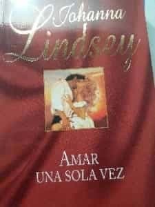 Amar una sola vez