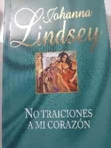 No traiciones a mi corazón 