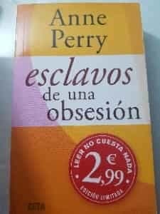 Esclavos de una obsesión