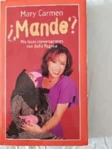 ¿Mande? Mis locas conversaciones con Doña Rogelia 