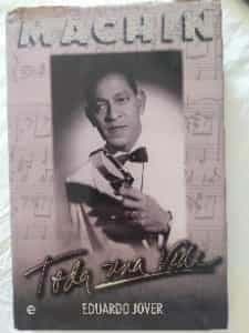 Machin Toda Una Vida (Biografias Y Memorias)