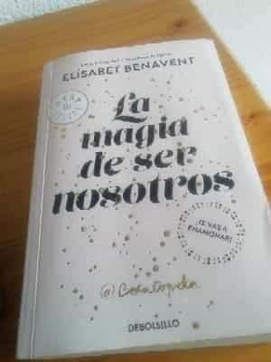 La magia de ser nosotros