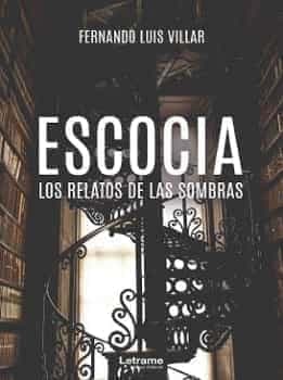 Escocia los relatos de las sombras