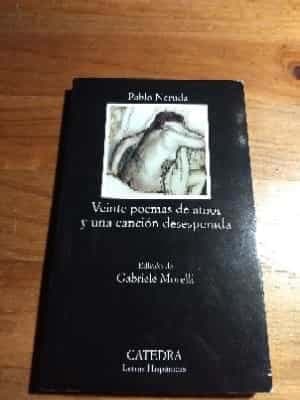 Veinte poemas de amor y una canción desesperada